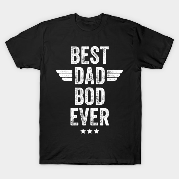 Best Dad Bob Ever T-Shirt by captainmood